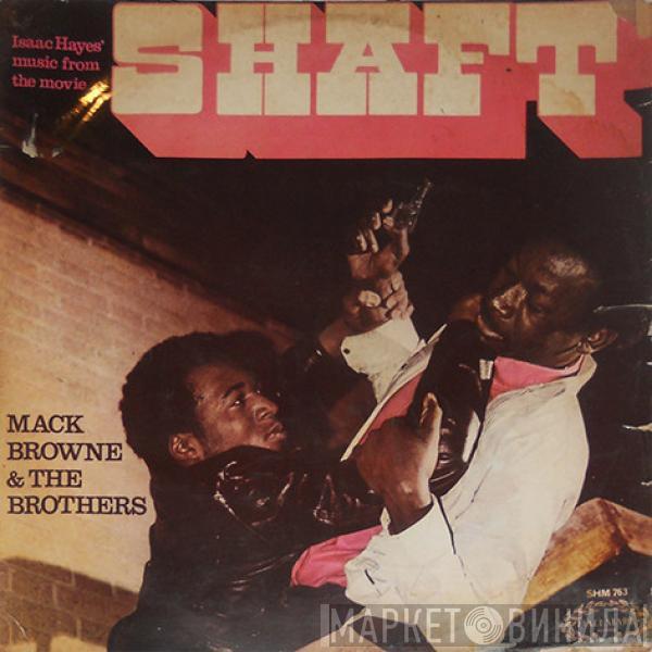  Mack Browne & The Brothers  - Shaft