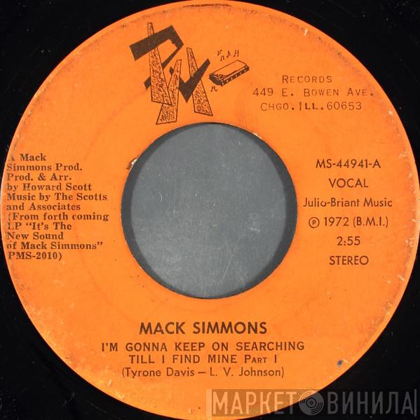 Mack Simmons - I'm Gonna Keep On Searching Till I Find Mine Part I / Rainy Night In Georgia