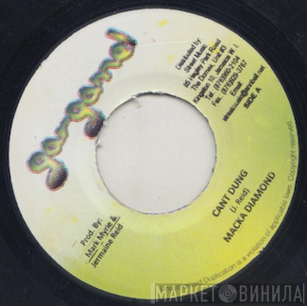 Macka Diamond - Can't Dung
