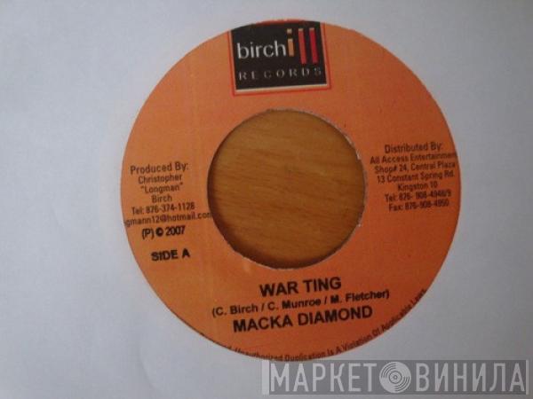 Macka Diamond - War Ting