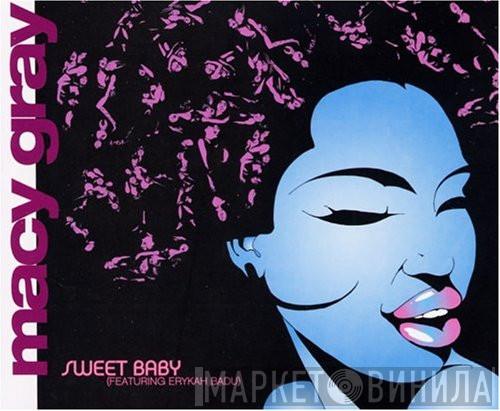 Macy Gray, Erykah Badu - Sweet Baby