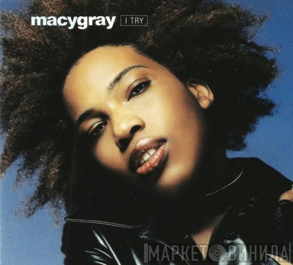  Macy Gray  - I Try