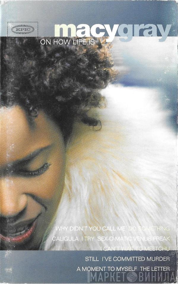 Macy Gray - On How Life Is