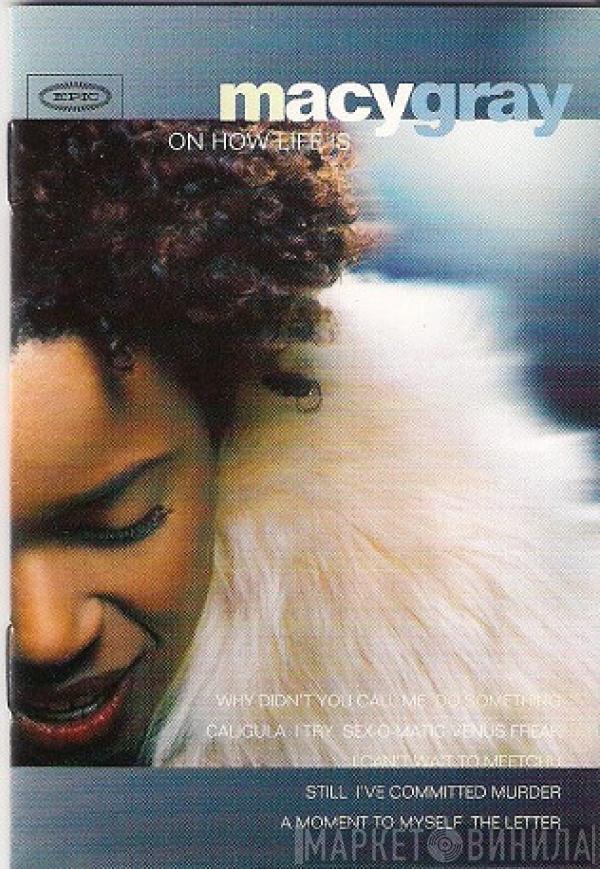  Macy Gray  - On How Life Is