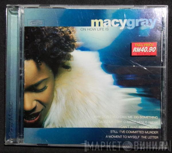  Macy Gray  - On How Life Is