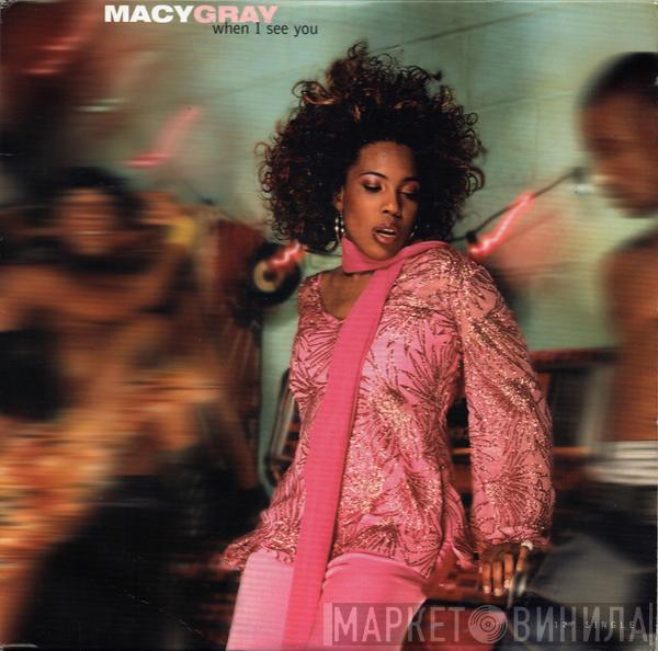 Macy Gray - When I See You