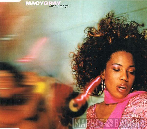 Macy Gray - When I See You