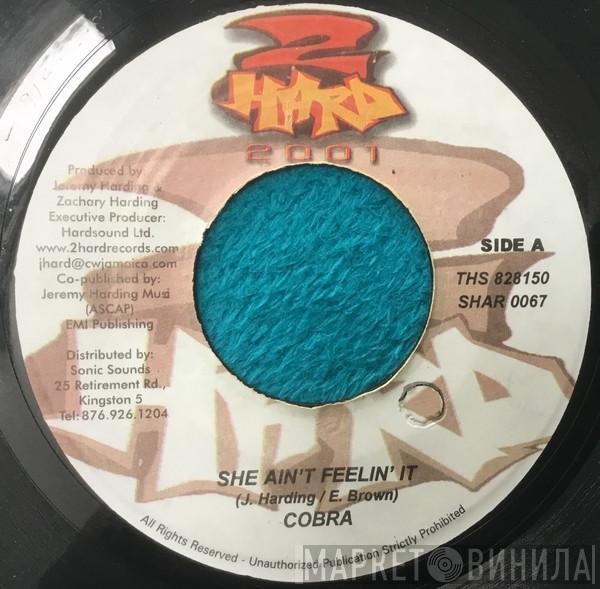 Mad Cobra, Kiprich - She Ain't Feelin' It / Wonder Why