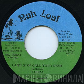  Mad Cobra  - Can't Stop Call Your Name
