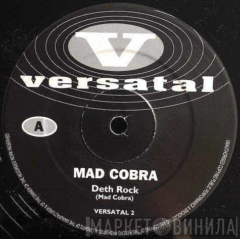  Mad Cobra  - Deth Rock, Wish You Were Here With Me