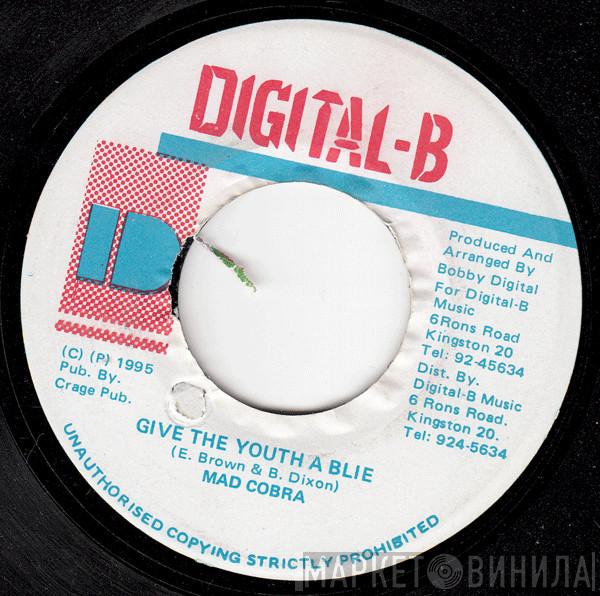  Mad Cobra  - Give The Youth A Blie