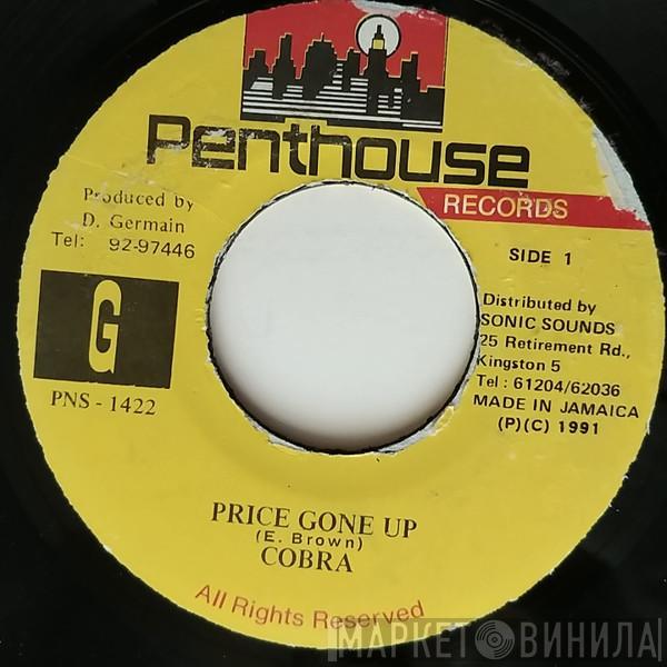  Mad Cobra  - Price Gone Up