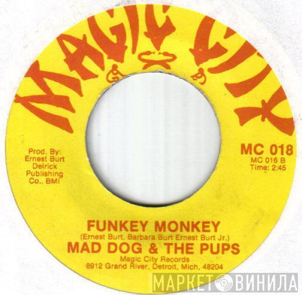 Mad Dog & The Pups - Funkey Monkey