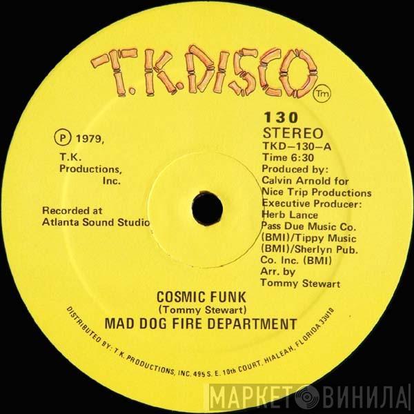 Mad Dog Fire Department - Cosmic Funk