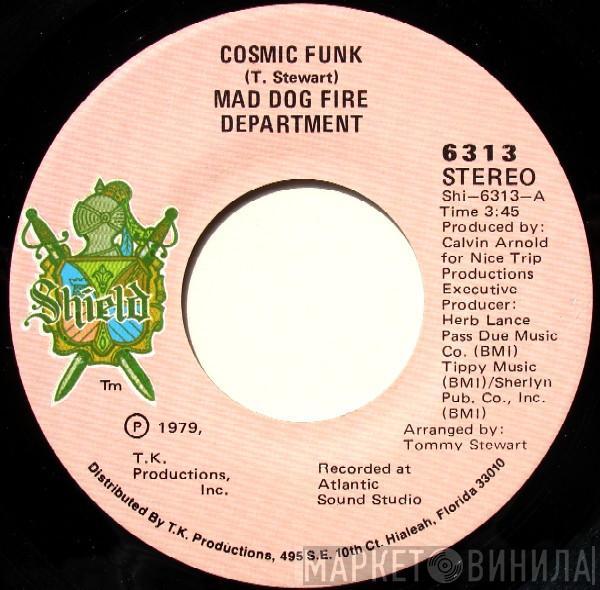 Mad Dog Fire Department - Cosmic Funk