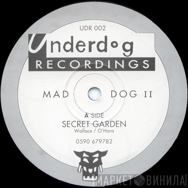 Mad Dog - Mad Dog II