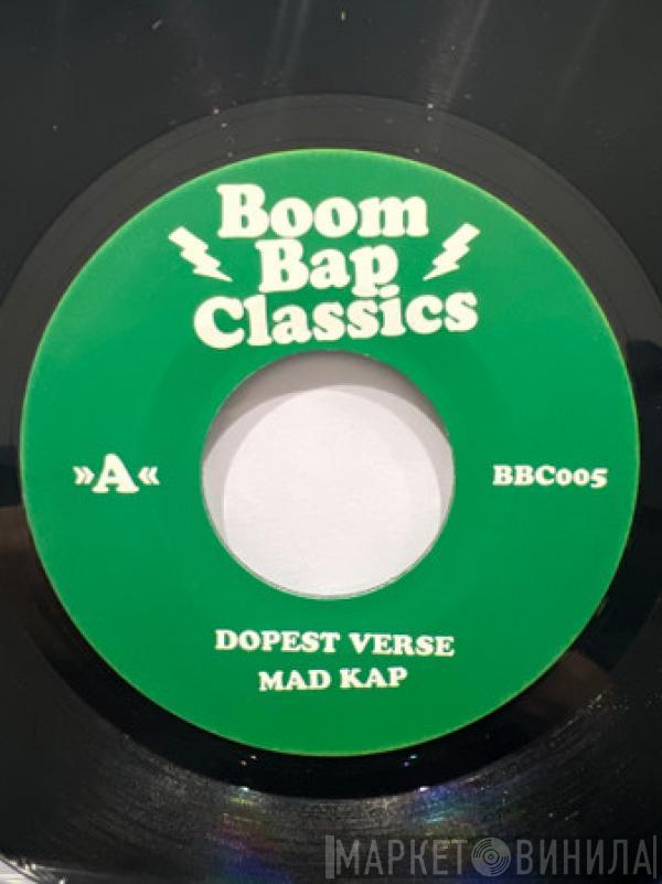 Mad Kap - Dopest Verse / Da Whole Kit & Kaboodle