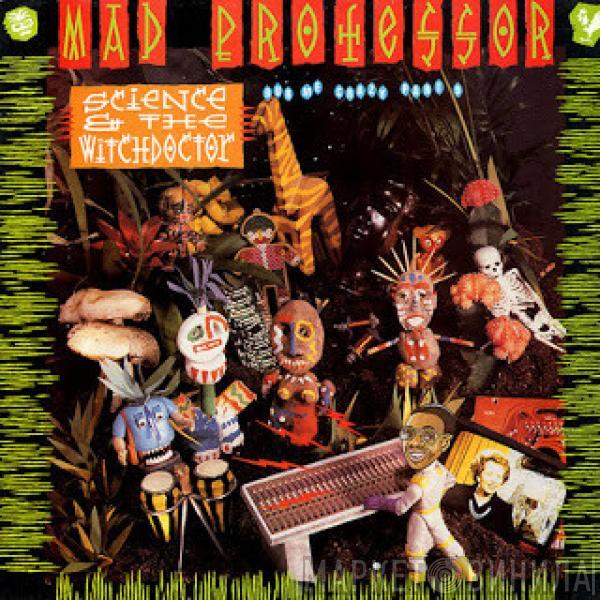 Mad Professor - Science And The Witch Doctor (Dub Me Crazy Part 9)