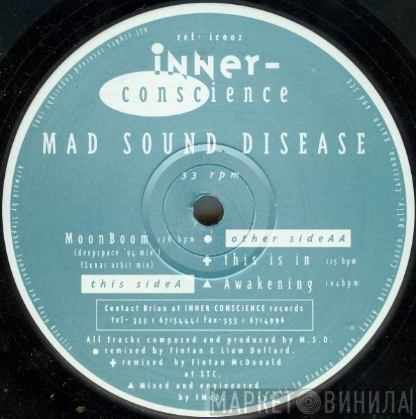 Mad Sound Disease - MoonBoom / This Is In / Awakening