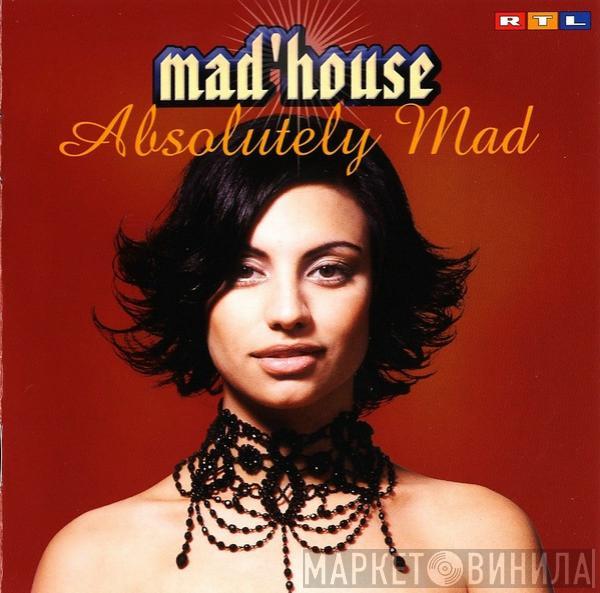 Mad'house - Absolutely Mad