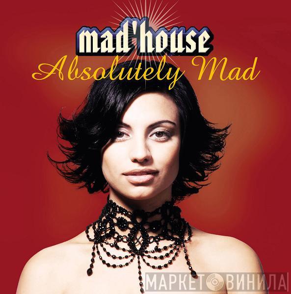  Mad'house  - Absolutely Mad