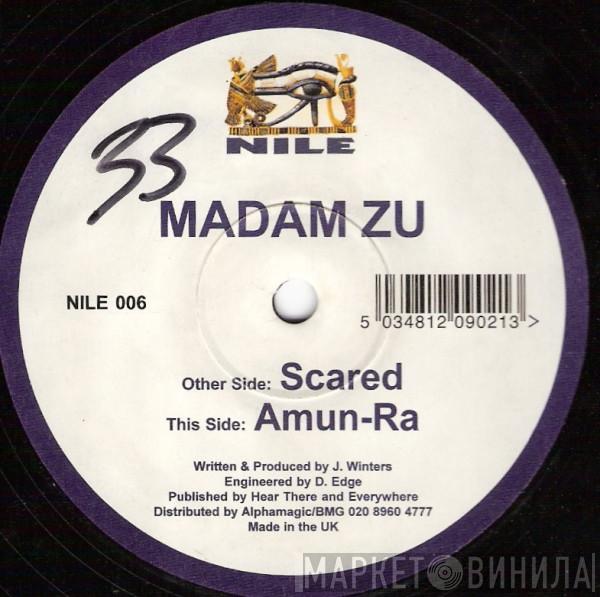 Madam Zu - Scared / Amun-Ra