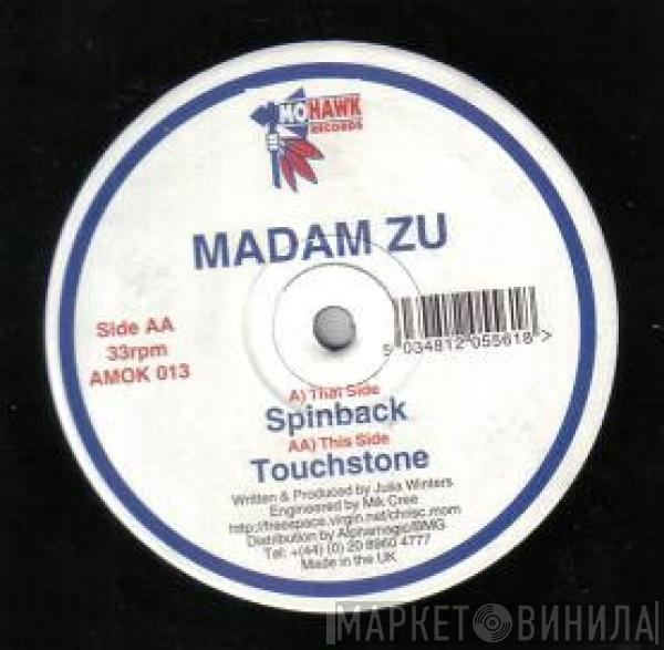 Madam Zu - Spinback / Touchstone