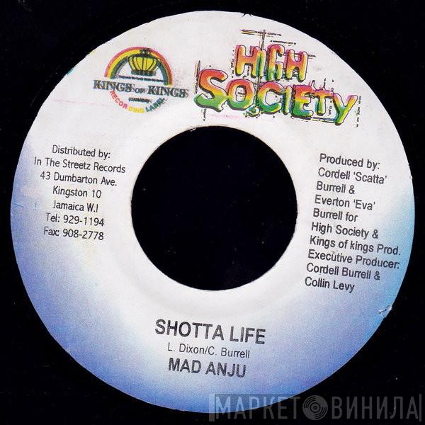 Madd Anju - Shotta Life