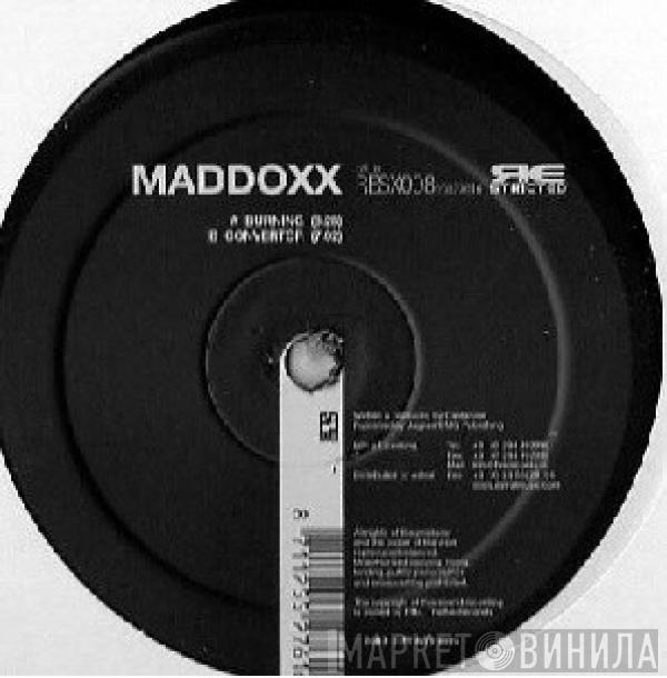 Maddoxx - Burning / Convertor