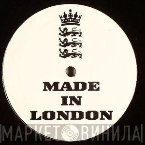  - Made In London