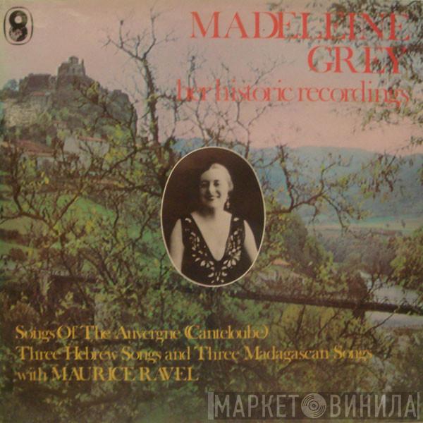 Madeleine Grey - Her Historic Recordings