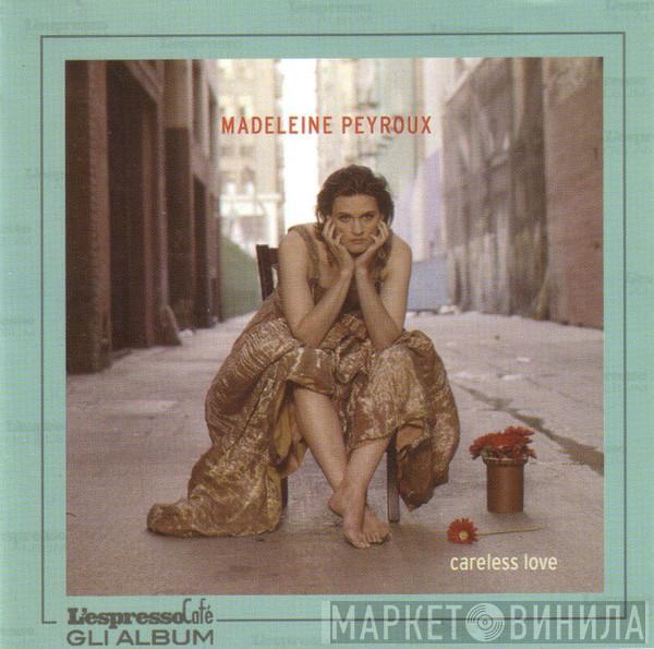  Madeleine Peyroux  - Careless Love