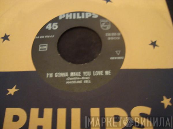  Madeline Bell  - I'm Gonna Make You Love Me / Picture Me Gone