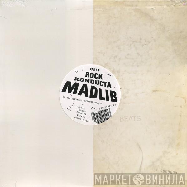 Madlib - Rock Konducta (Part 1)