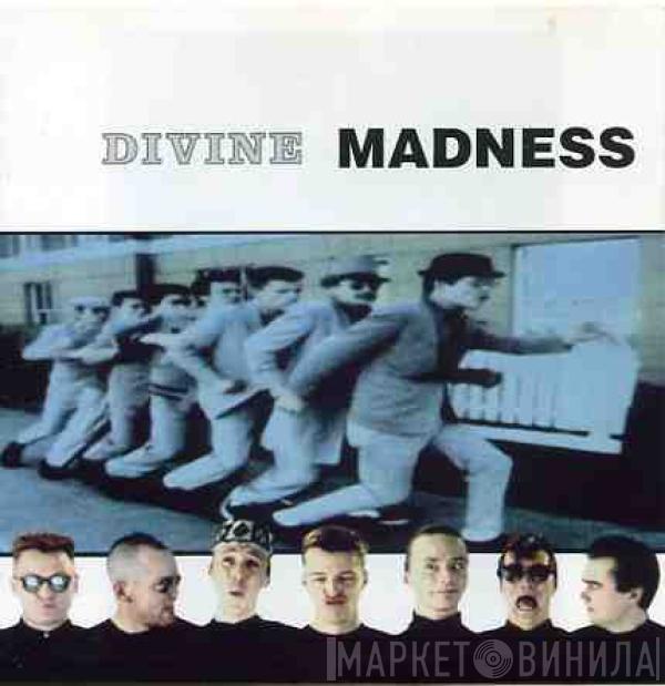 Madness - Divine Madness