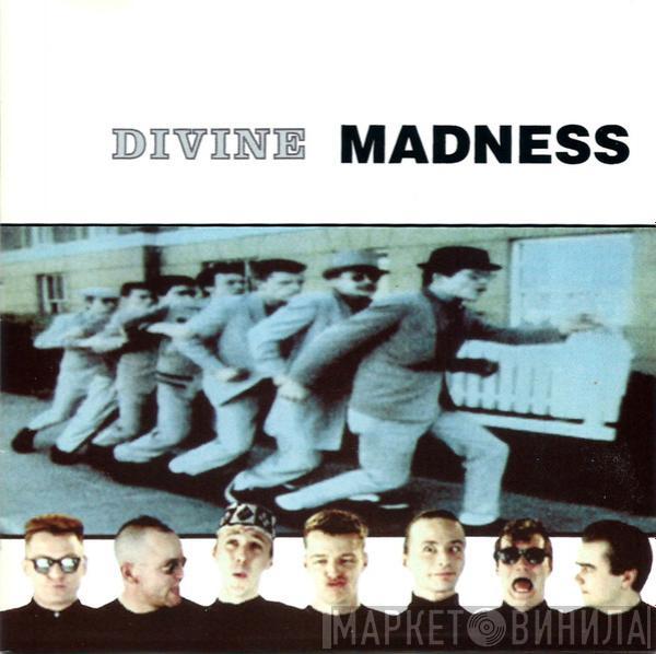 Madness - Divine Madness