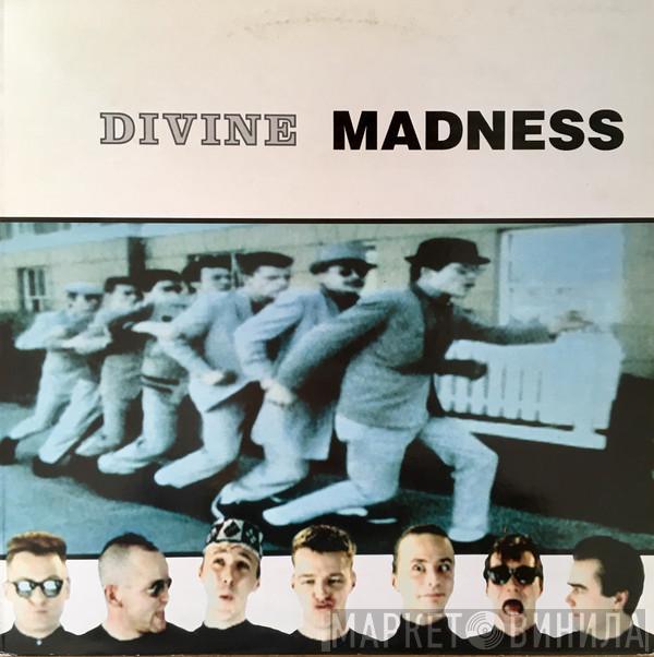  Madness  - Divine Madness