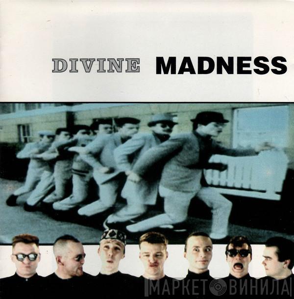  Madness  - Divine Madness