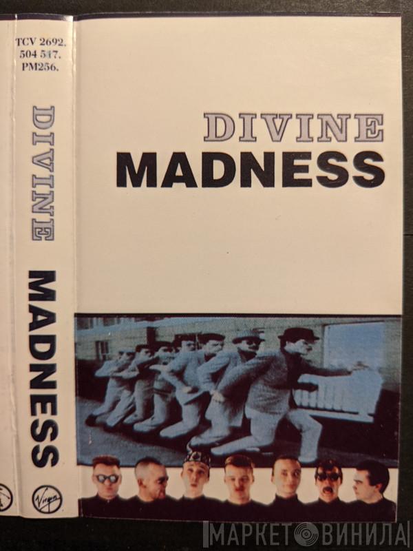  Madness  - Divine Madness
