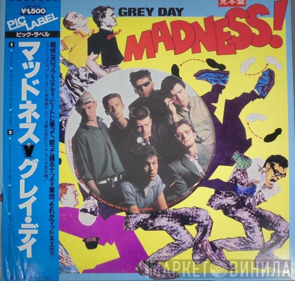  Madness  - Grey Day