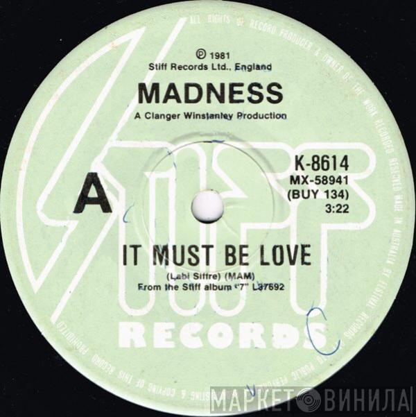  Madness  - It Must Be Love