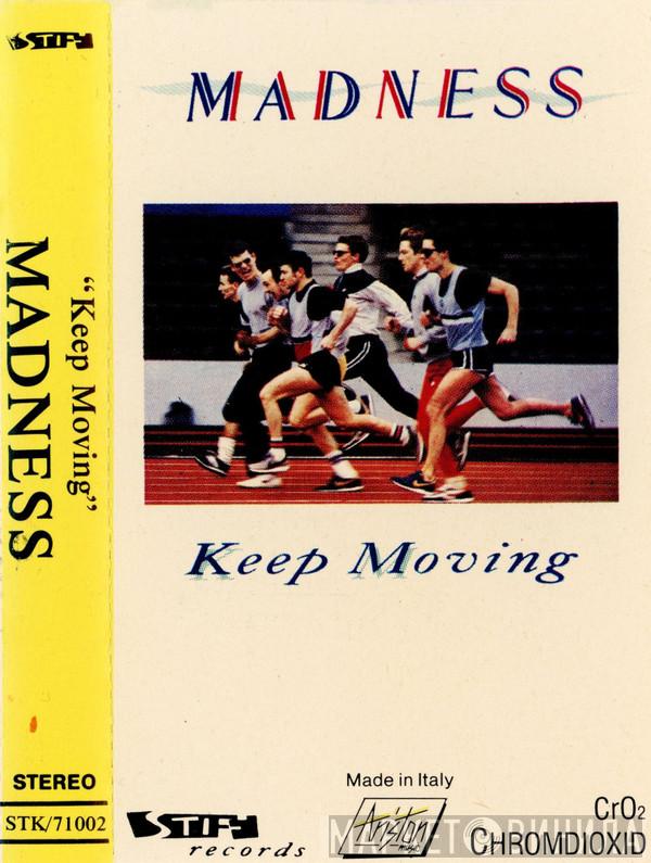  Madness  - Keep Moving
