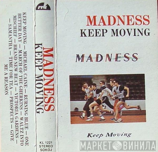  Madness  - Keep Moving