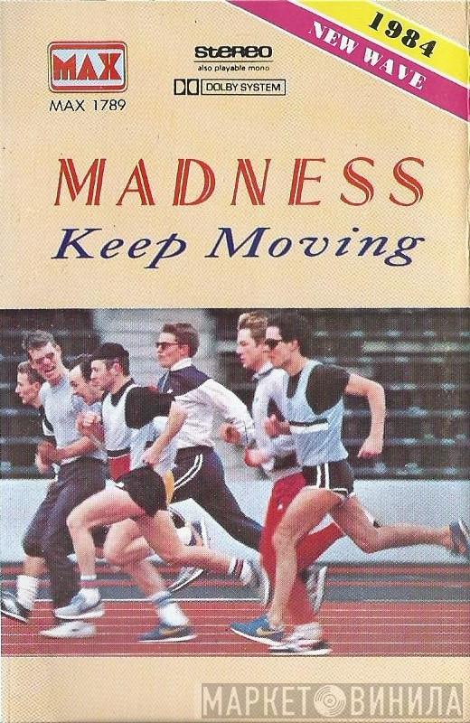  Madness  - Keep Moving