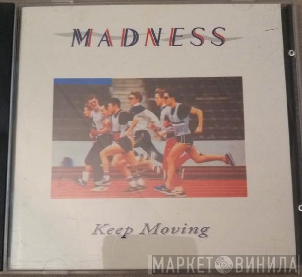  Madness  - Keep Moving