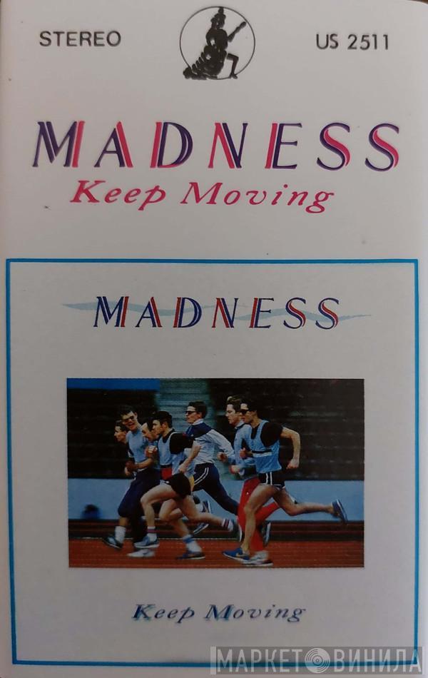  Madness  - Keep Moving