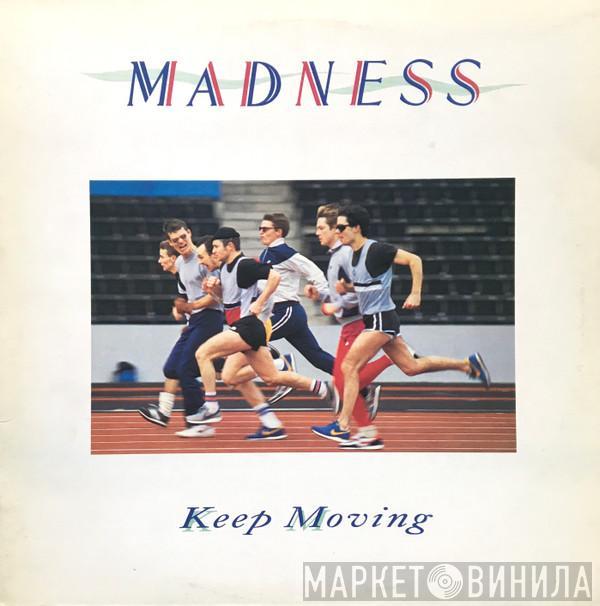 Madness - Keep Moving