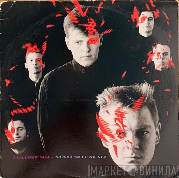  Madness  - Mad Not Mad