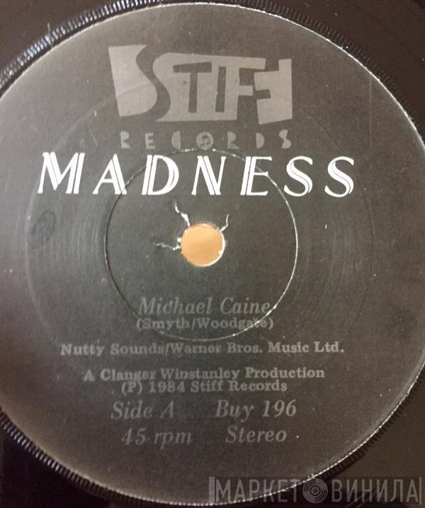  Madness  - Michael Caine