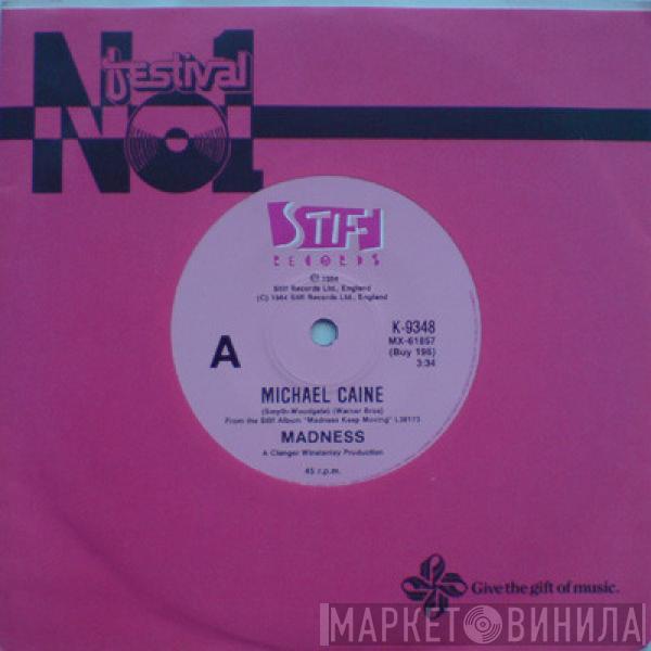  Madness  - Michael Caine